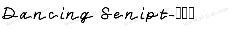 Dancing Senipt字体转换